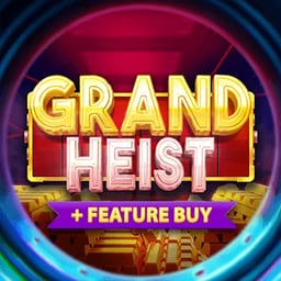 Grand Heist Feature Buy