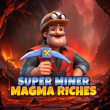 Super Miner - Magma Riches