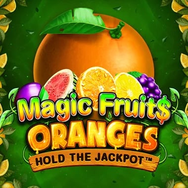 Magic Fruit$ Oranges